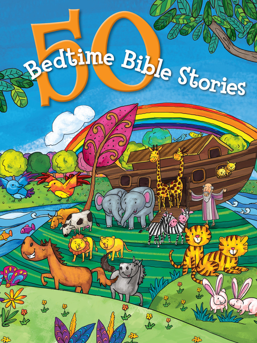 Title details for 50 Bedtime Bible Stories by B&H Kids Editorial Staff - Wait list